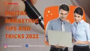 Digital Marketing Tips and Tricks 2022