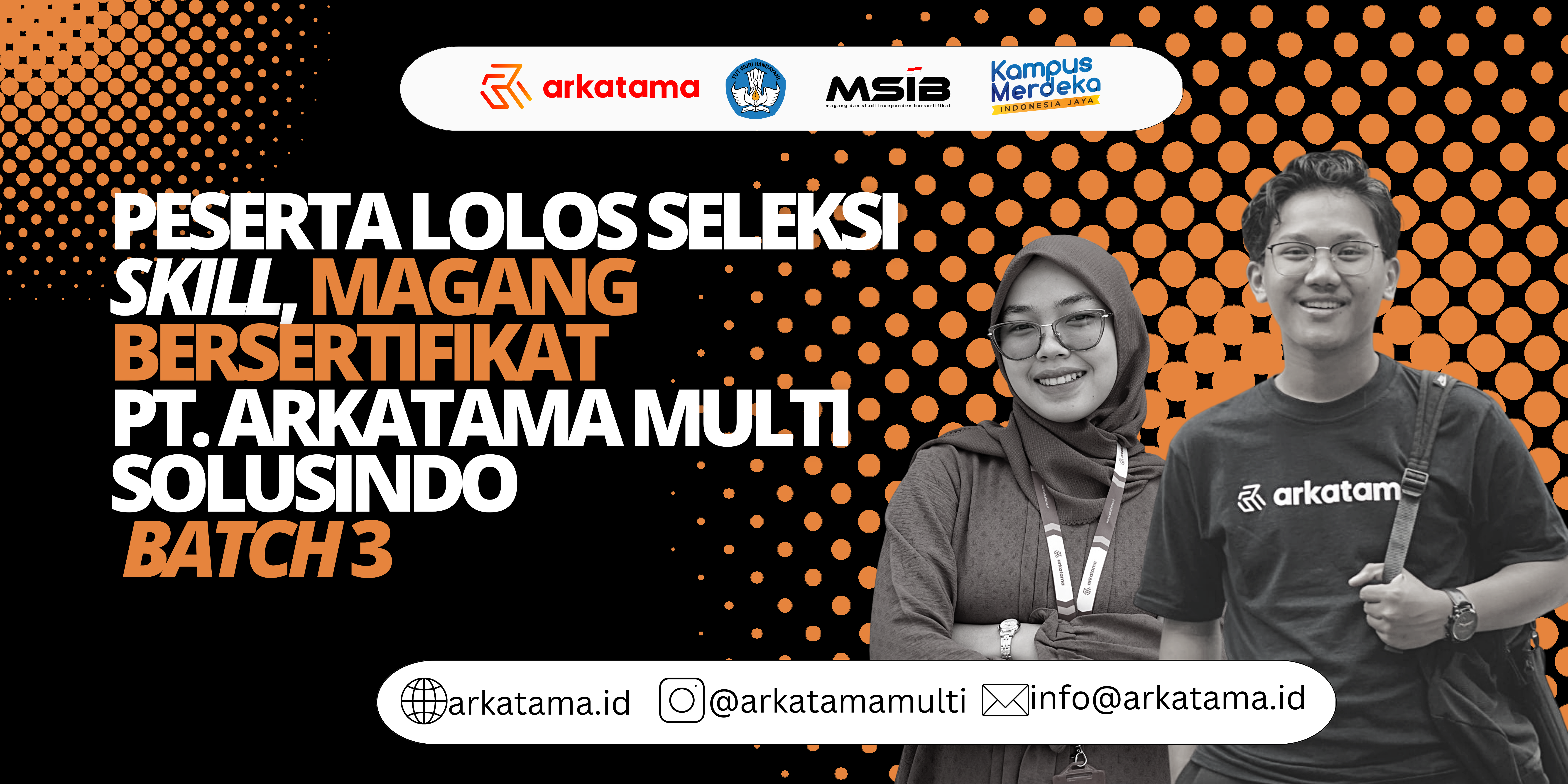 Peserta Lolos Seleksi Skill, Magang Bersertifikat PT. Arkatama Multi Solusindo Batch 3