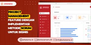 Project Management Feature dengan Implementasi Metode Scrum untuk Bisnis