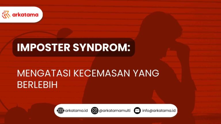 Imposter Syndrom: Ketahui Cara Mengatasi Kecemasan yang Berlebih