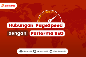 Hubungan PageSpeed dengan Performa SEO