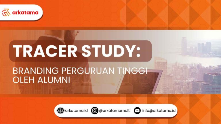 Tracer Study: Branding Perguruan Tinggi Oleh Alumni