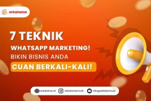 7-Teknik-WhatsApp-Marketing-Bikin-Bisnis-Anda-Cuan-Berkali-kali.