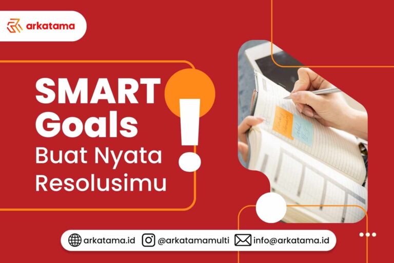 SMART Goals! Buat Nyata Resolusimu!