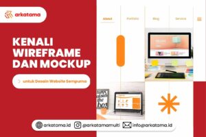 Kenali Wireframe dan Mockup untuk Desain Website Sempurna