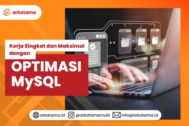 Kerja Singkat dan Maksimal dengan Optimasi MySQL
