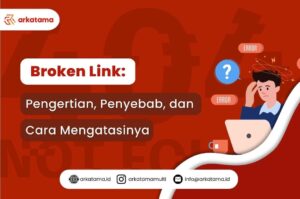 Broken Link: Pengertian, Penyebab, dan Cara Mengatasinya