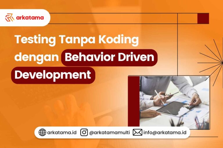 Testing Tanpa Koding dengan Behavior Driven Development