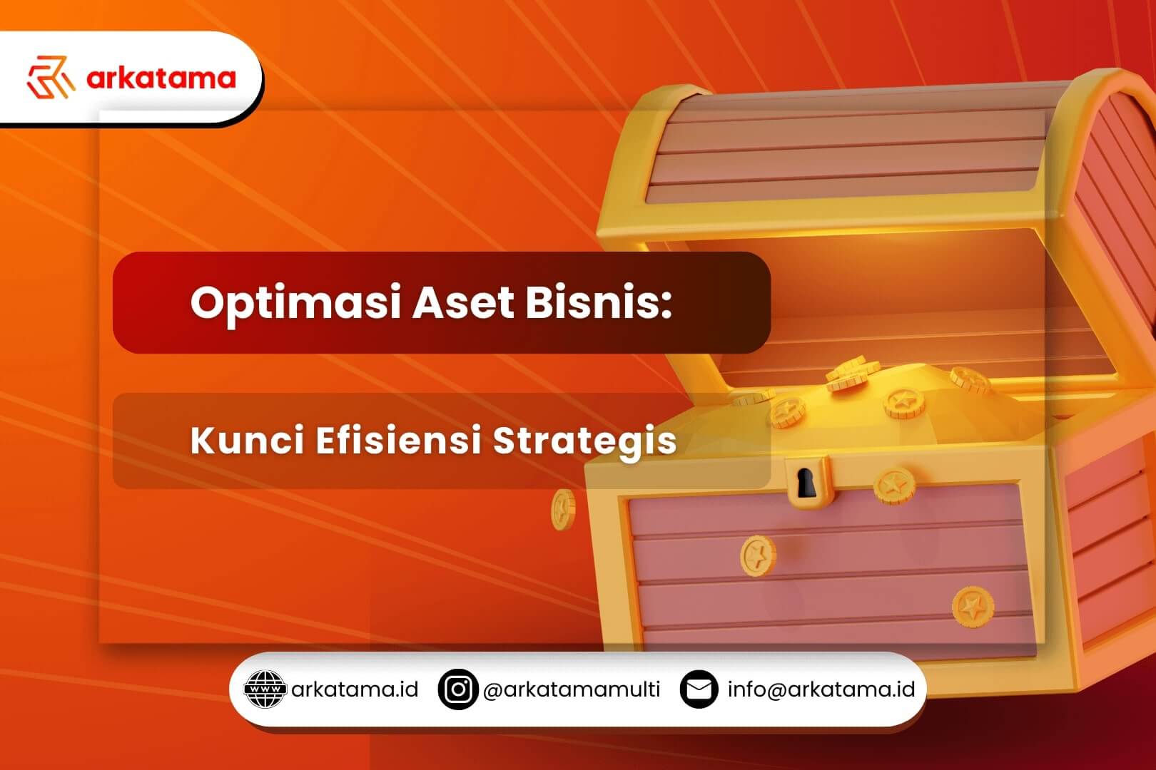 Optimasi Aset Bisnis: Kunci Efisien Bisnis Strategis