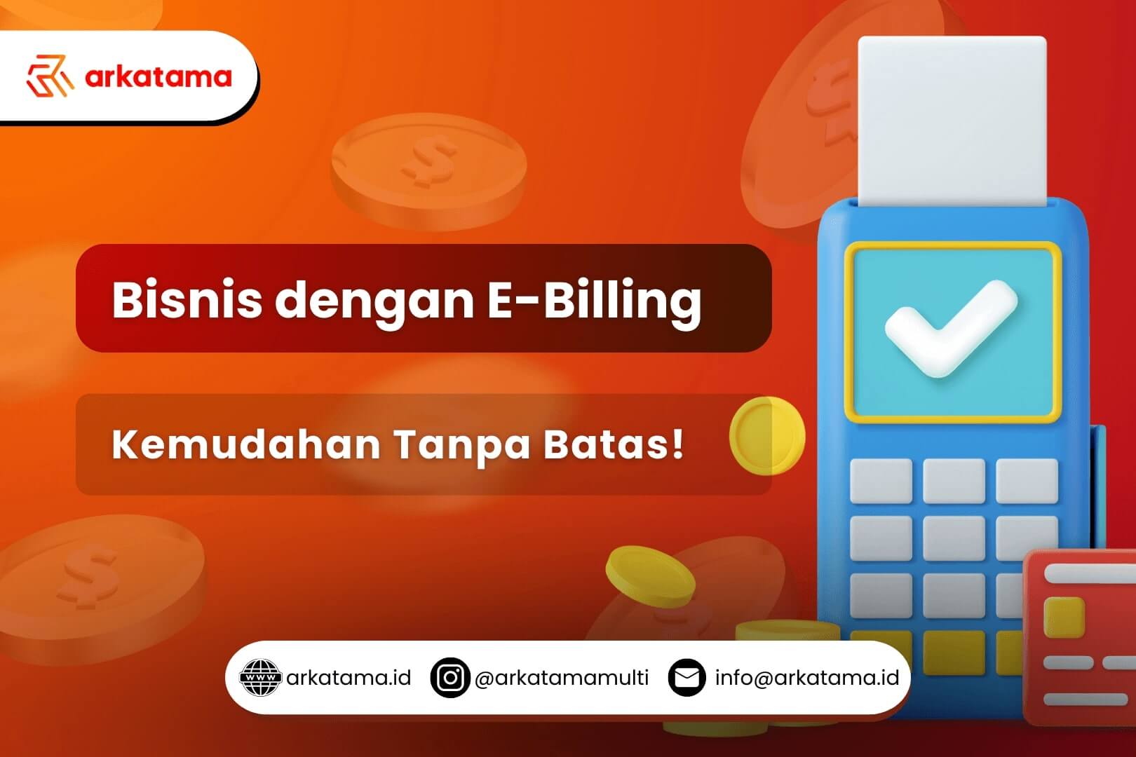 Kemudahan Bisnis Sederhana Tanpa Batas Dengan E-Billing!