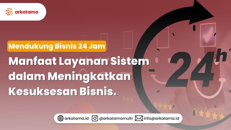 Mendukung Bisnis 24 Jam: Manfaat Layanan Sistem Pada Bisnis