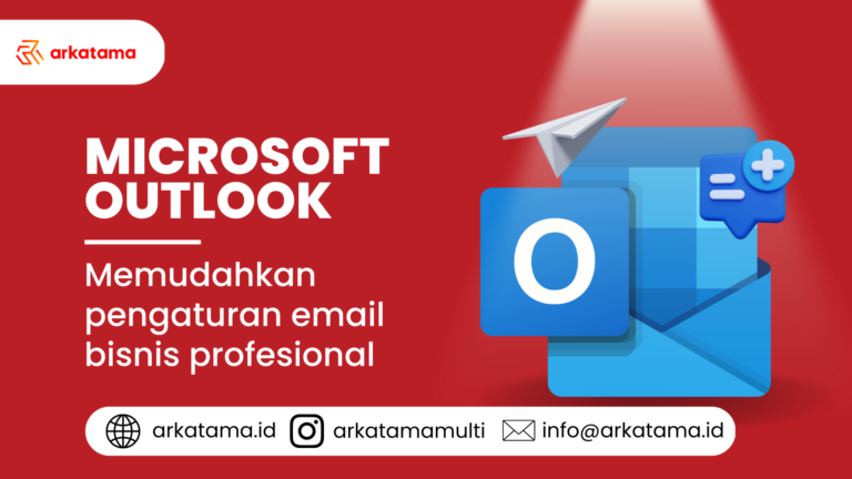 Microsoft Outlook : Memudahkan pengaturan email bisnis profesional ke klien