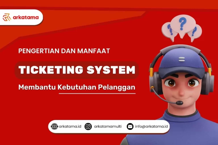 manfaat ticketing system