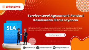 Service-Level Agreement: Pondasi Kesuksesan Bisnis Layanan
