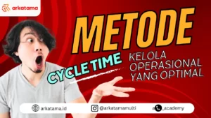 Metode Cycle Time: Kelola Operasional yang Optimal!