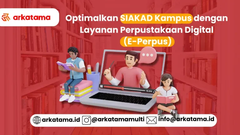 Optimalkan SIAKAD Kampus dengan Layanan Perpustakaan Digital (E-Perpus)