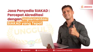 Jasa Penyedia SIAKAD: Percepat Akredutasi dengan Implementasi SIAKAD yang Tepat