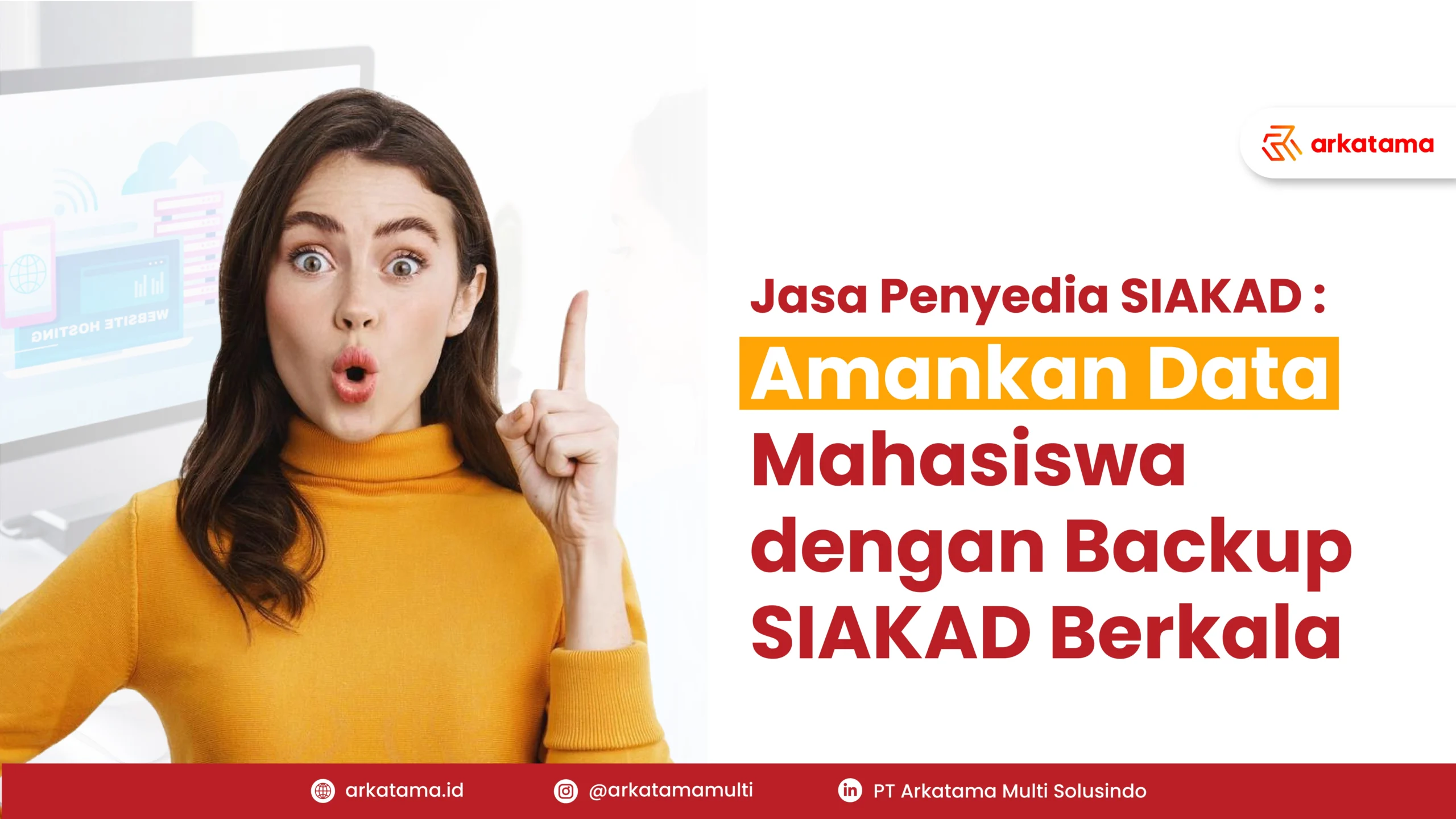 Jasa Penyedia SIAKAD : Amankan Data Mahasiswa dengan Backup SIAKAD Berkala