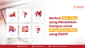 Jasa Pembuatan SIAKAD, Berikut Fitur-Fitur yang Dibutuhkan Kampus untuk Pengelolaan Data yang Efektif