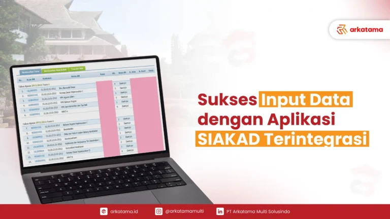 Sukses Input Data dengan Aplikasi SIAKAD Terintegrasi