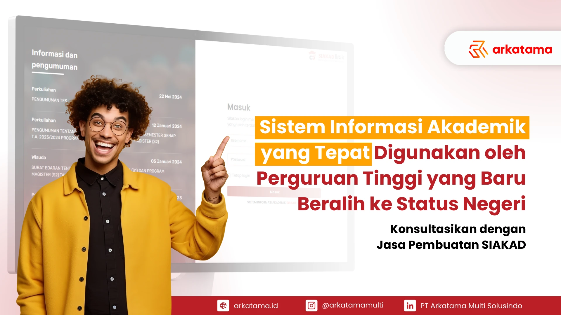 Sistem Informasi Akademik yang Tepat Digunakan Oleh Perguruan Tinggi yang Baru Beralih ke Status Negeri