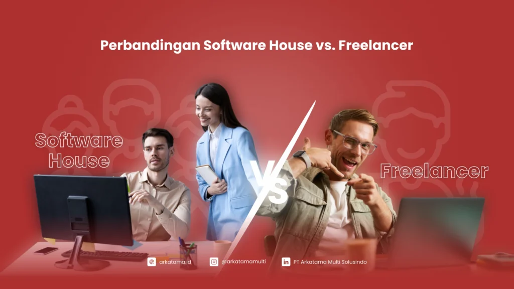 Software House Atau Freelance