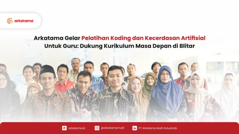 Pelatihan Koding dan Kecerdasan Artifisial Arkatama