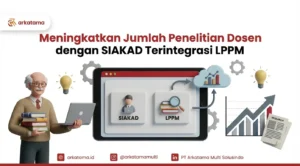 Meningkatkan Jumlah Penelitian Dosen dengan SIAKAD Terintegrasi LPPM